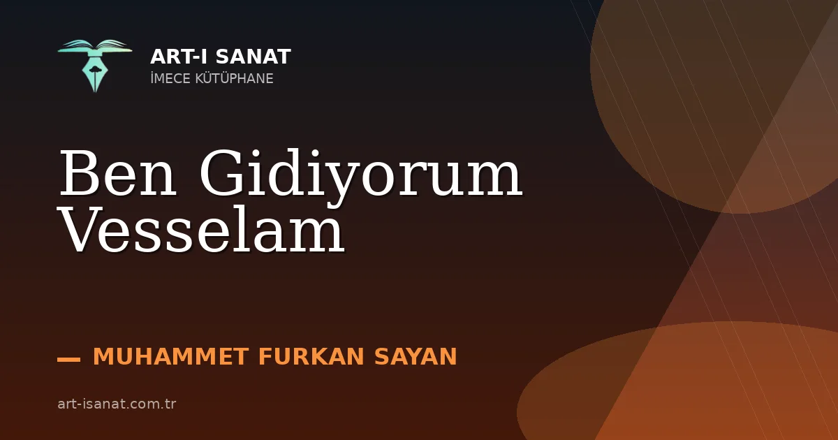 Ben Gidiyorum Vesselam