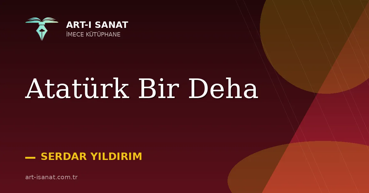 Atatürk Bir Deha