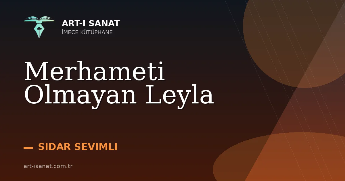 Merhameti Olmayan Leyla