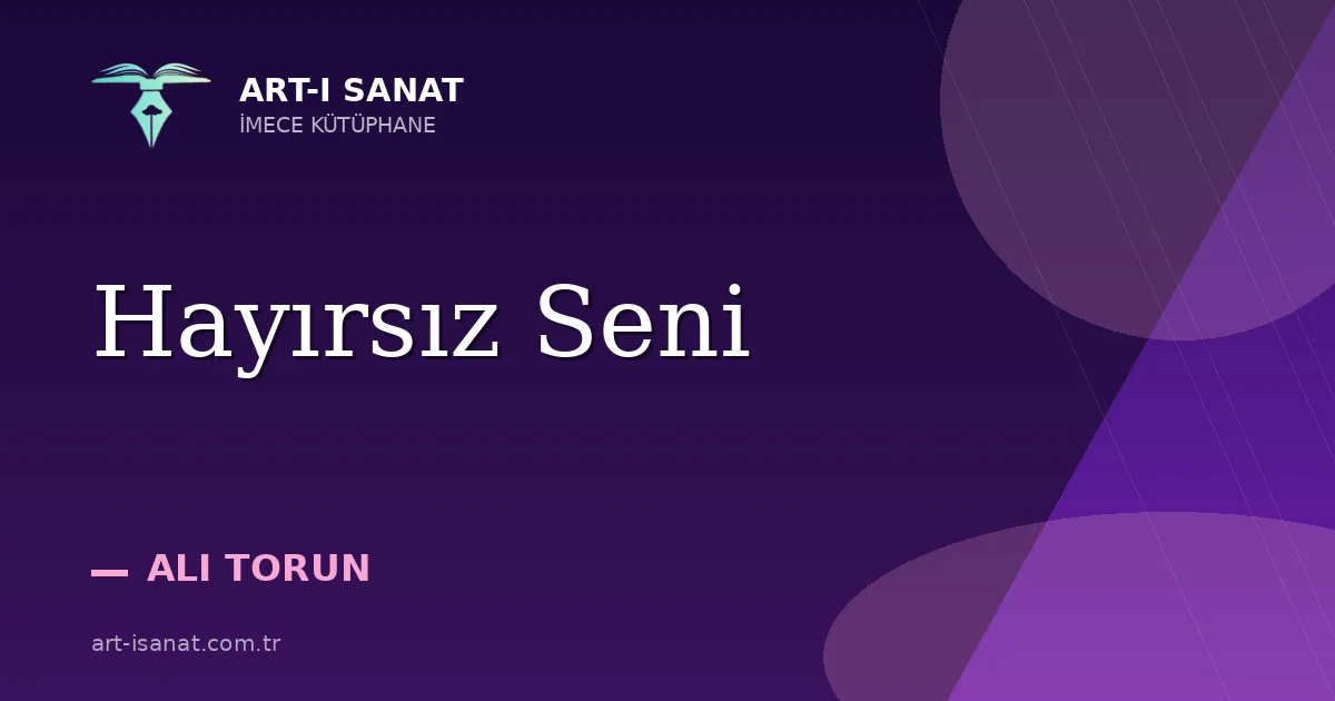 Hayırsız Seni