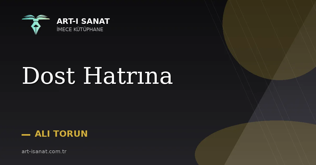 Dost Hatrına
