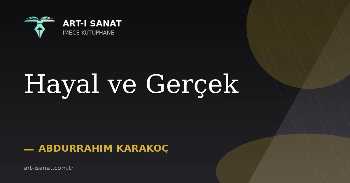 Hayal ve Gerçek