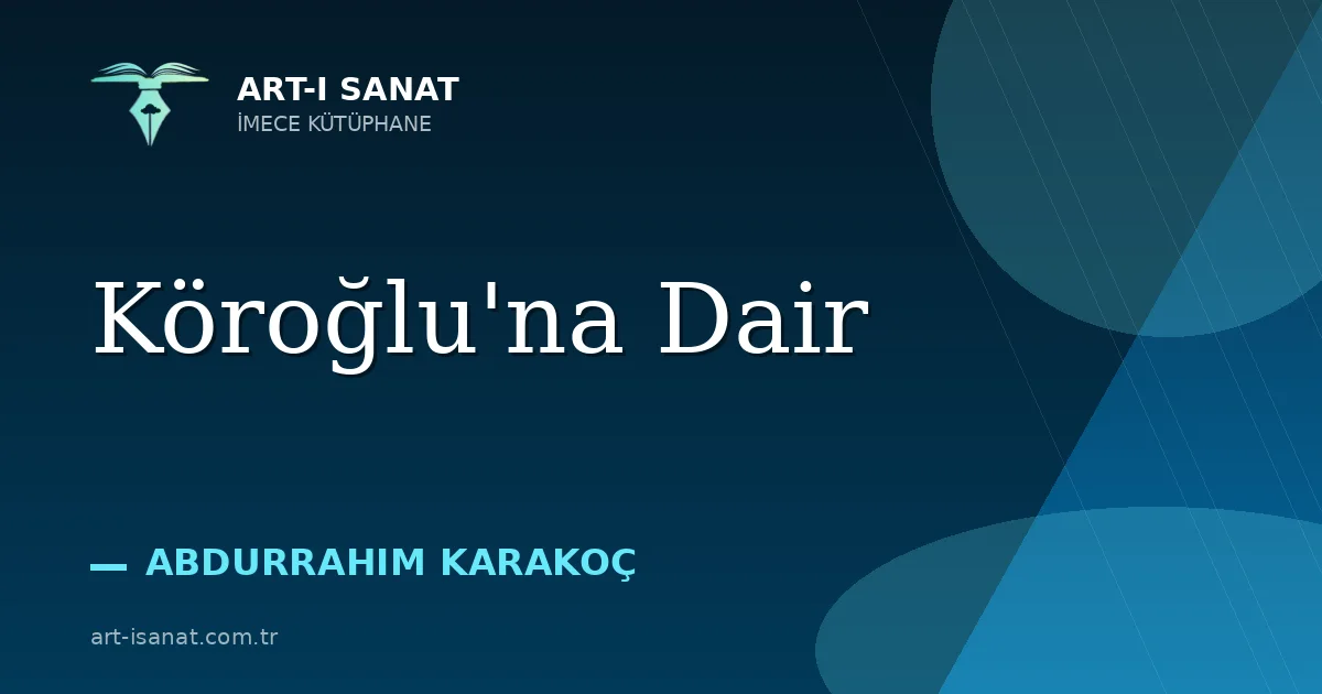 Köroğlu'na Dair