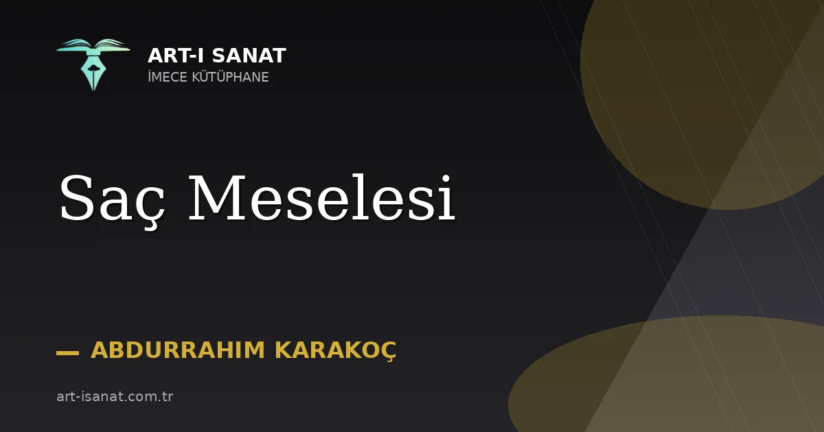 Saç Meselesi
