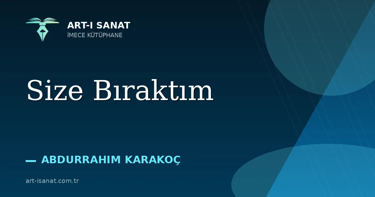 Size Bıraktım
