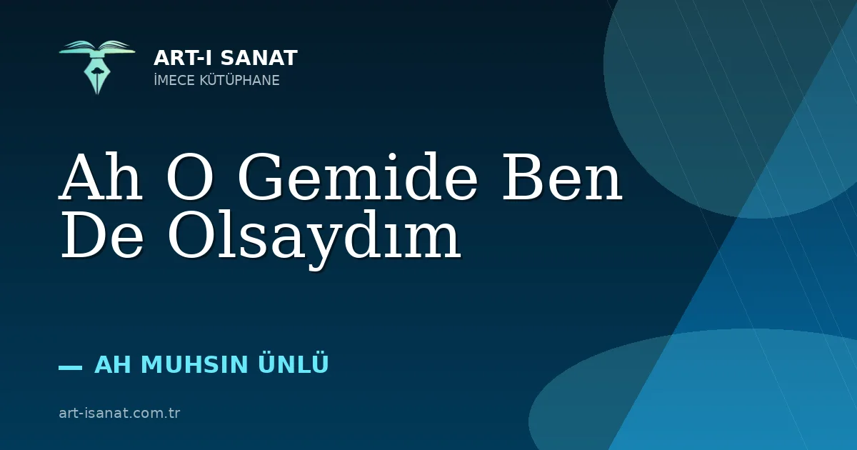 Ah O Gemide Ben De Olsaydım