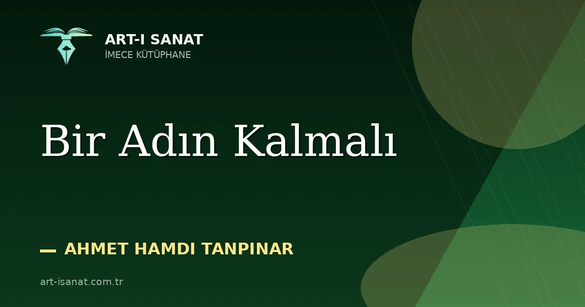 Bir Adın Kalmalı