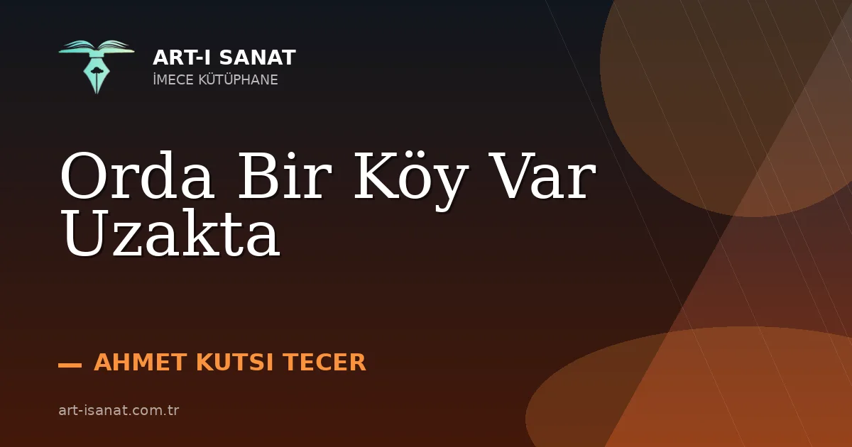 Orda Bir Köy Var Uzakta