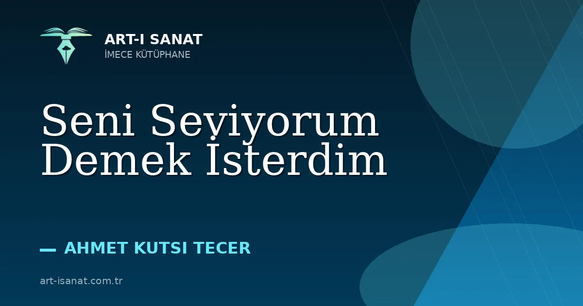 Seni Seviyorum Demek İsterdim