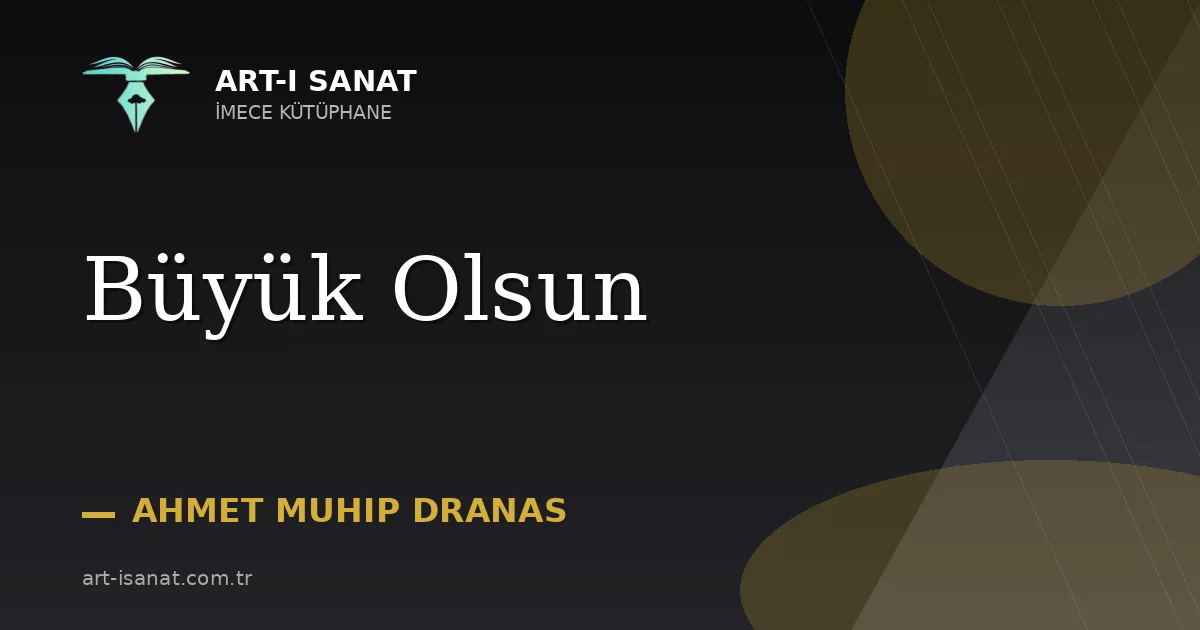 Büyük Olsun