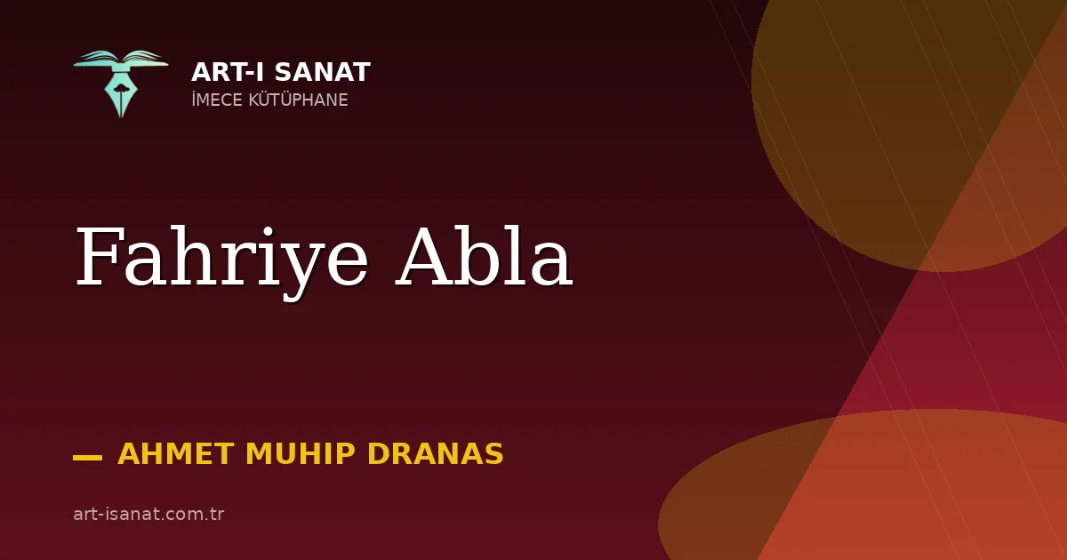 Fahriye Abla