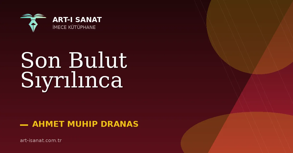 Son Bulut Sıyrılınca