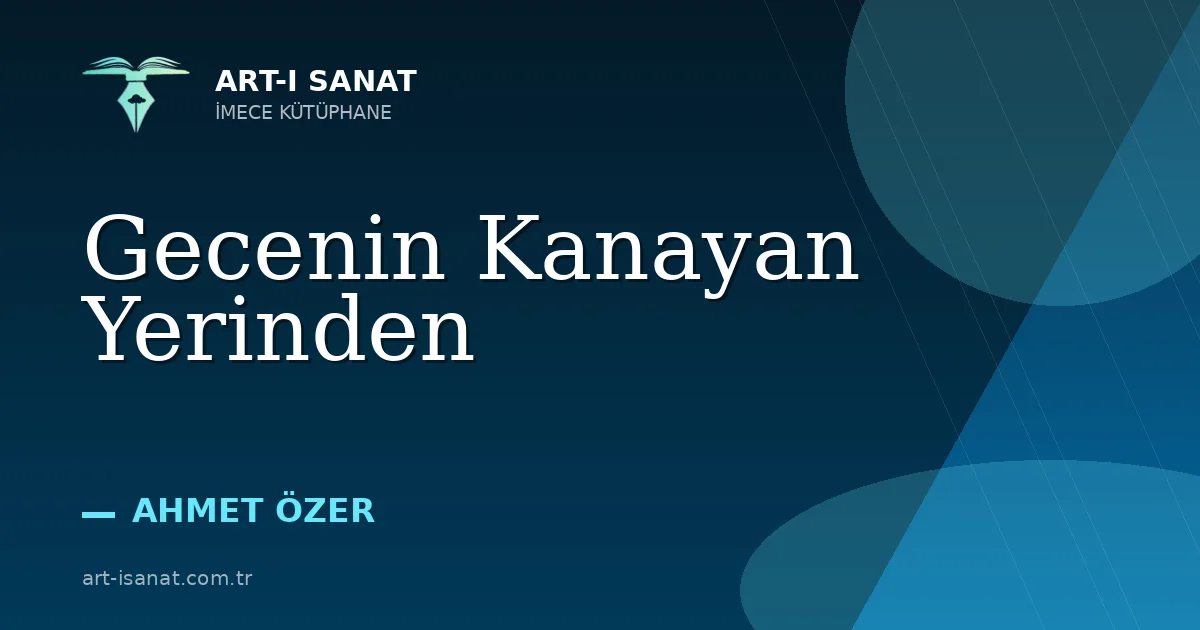 Gecenin Kanayan Yerinden
