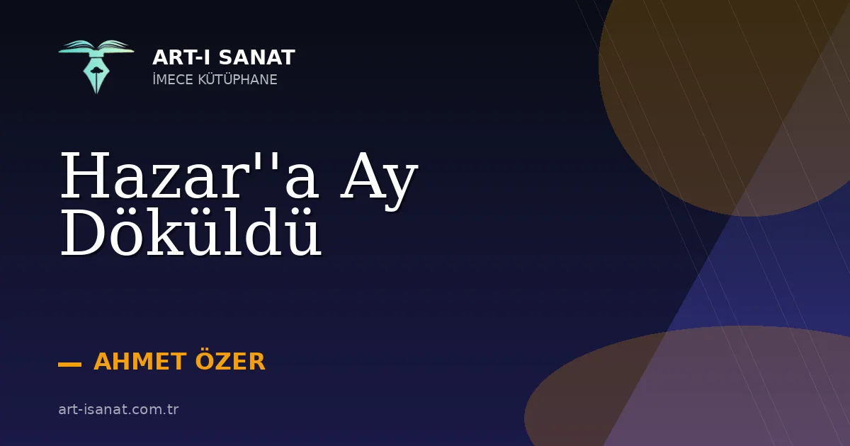 Hazar''a Ay Döküldü