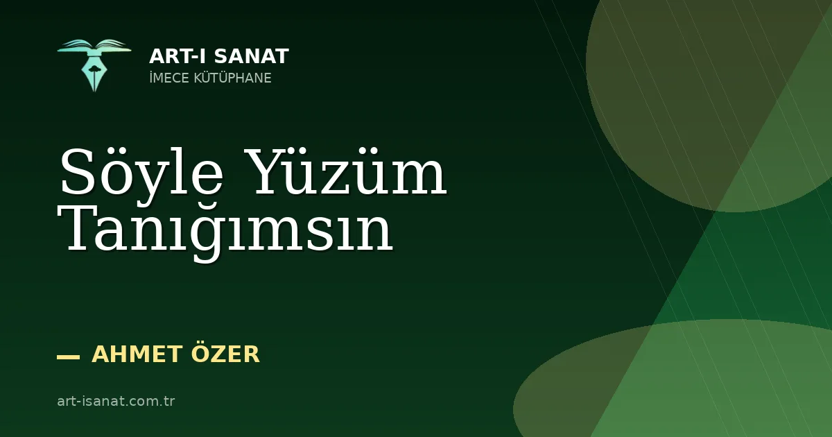 Söyle Yüzüm Tanığımsın