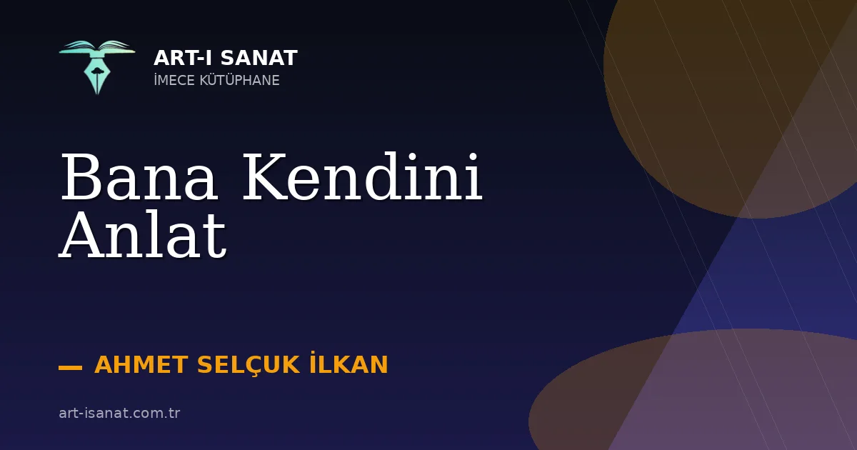 Bana Kendini Anlat
