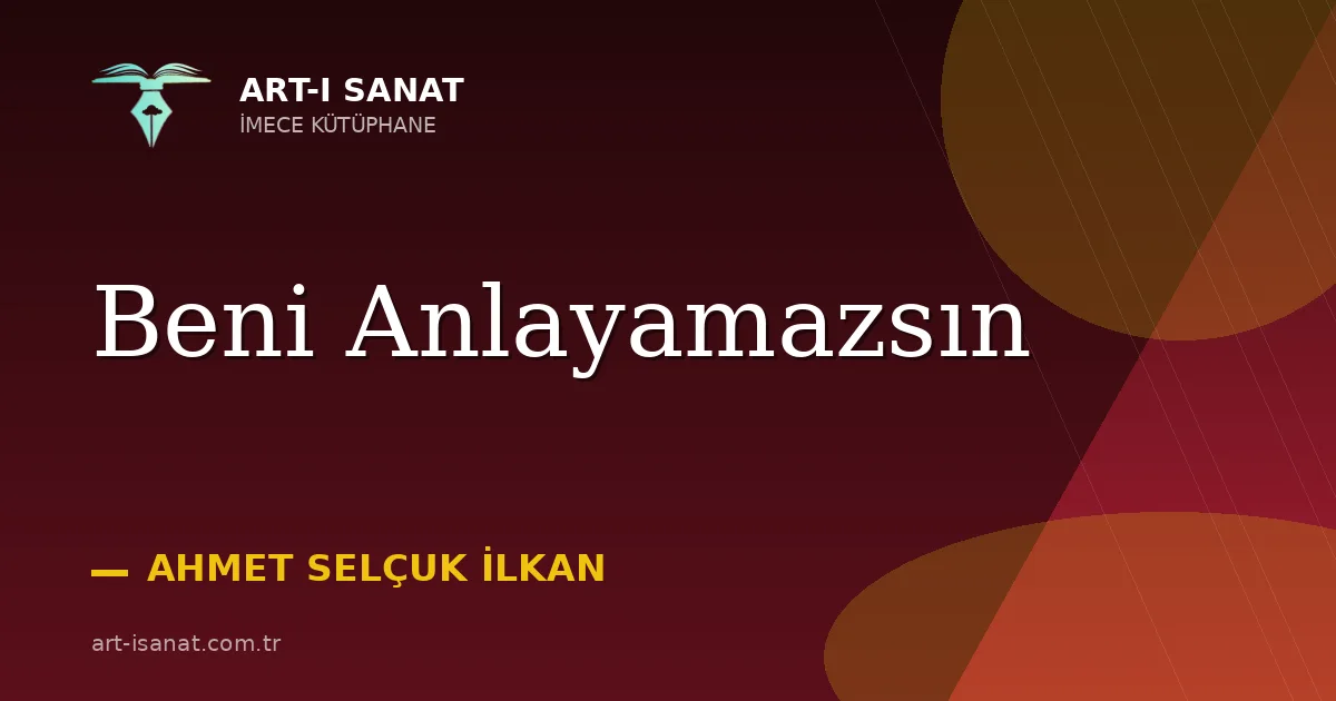 Beni Anlayamazsın