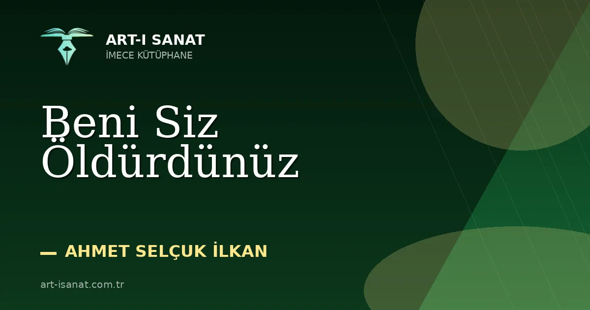 Beni Siz Öldürdünüz