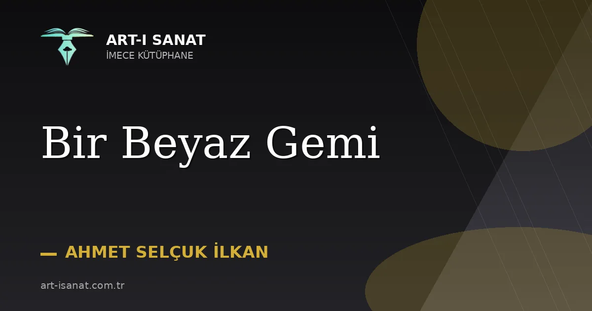 Bir Beyaz Gemi