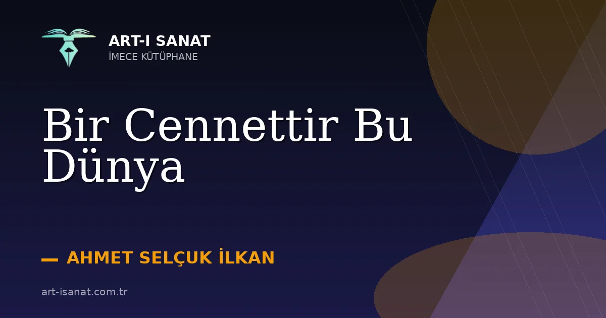 Bir Cennettir Bu Dünya