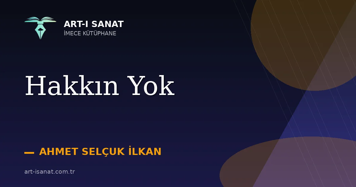Hakkın Yok