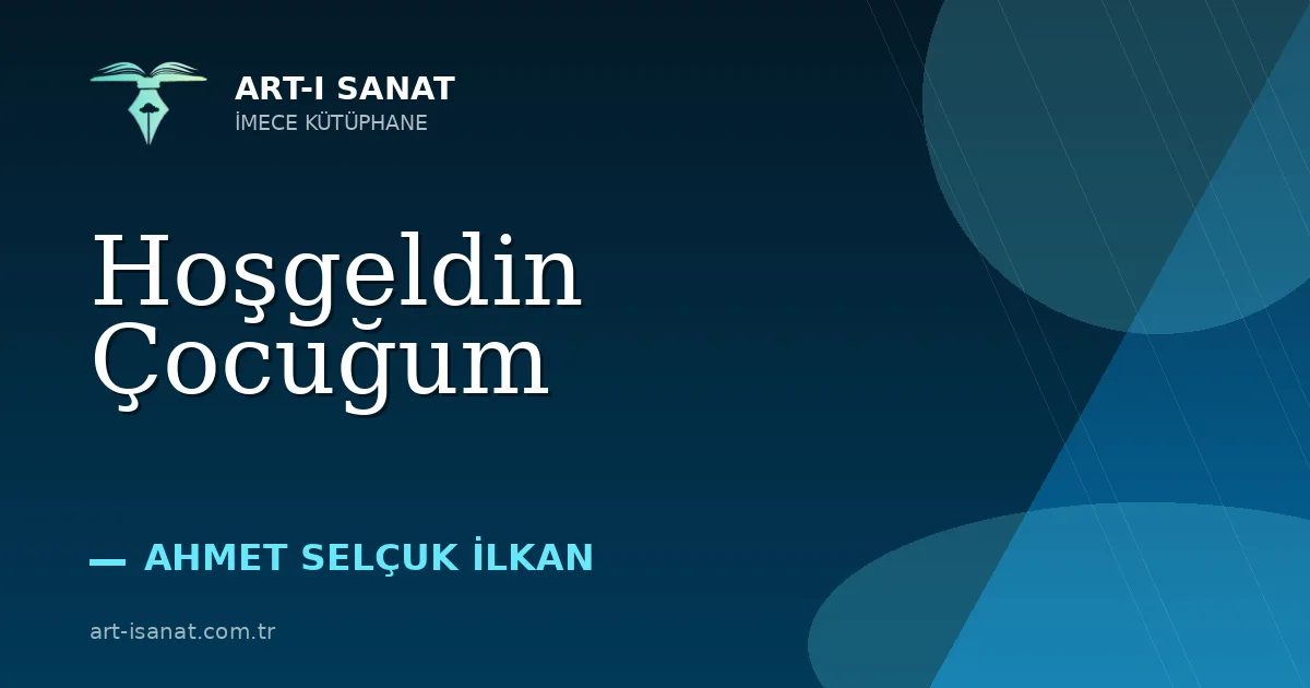 Hoşgeldin Çocuğum