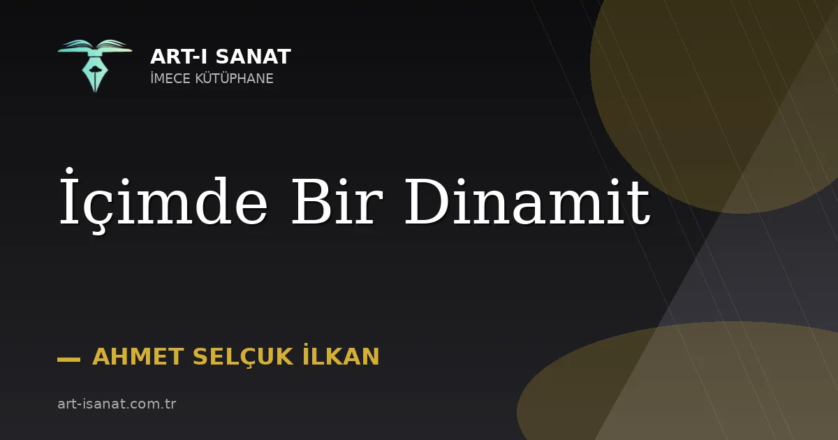 İçimde Bir Dinamit