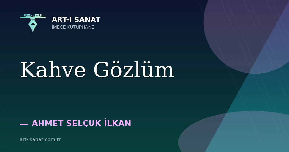 Kahve Gözlüm