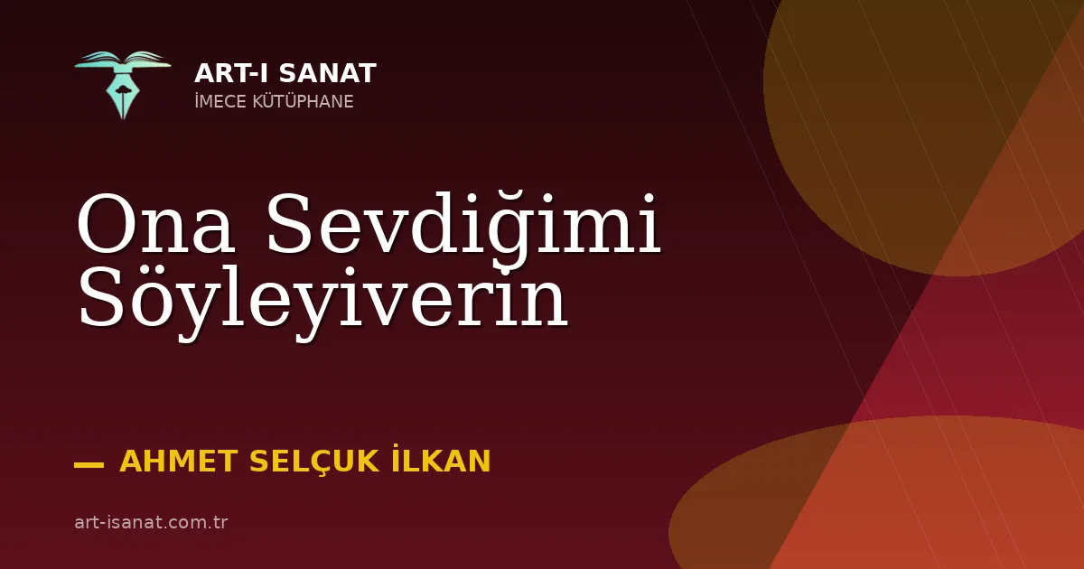 Ona Sevdiğimi Söyleyiverin