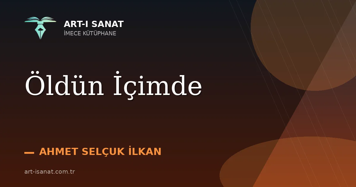 Öldün İçimde