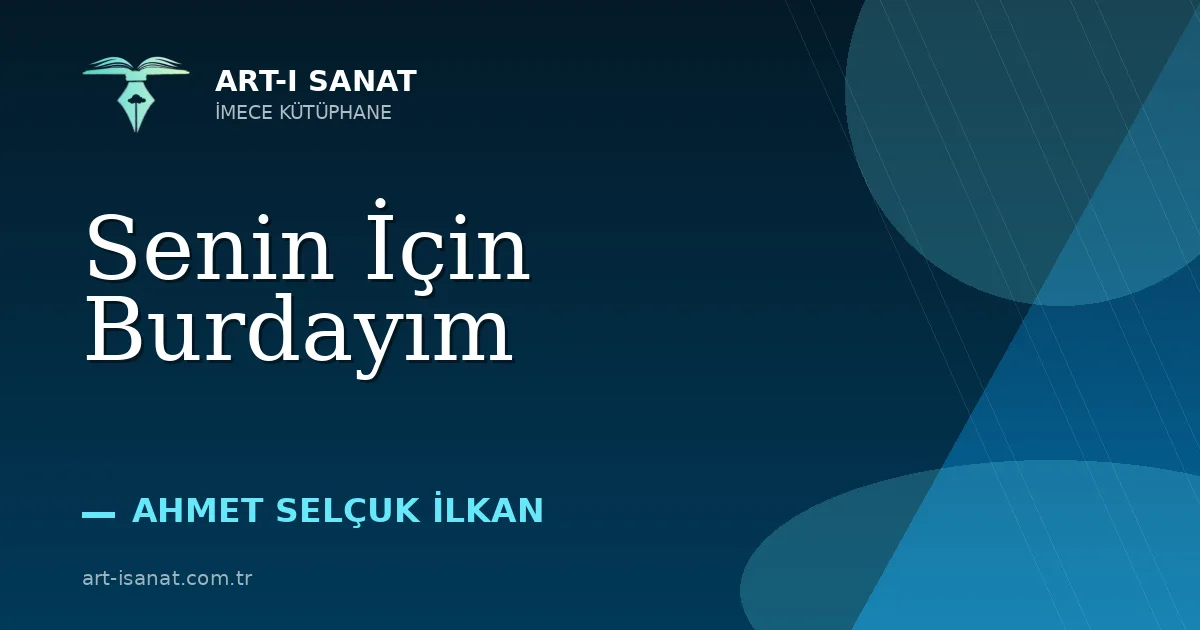 Senin İçin Burdayım
