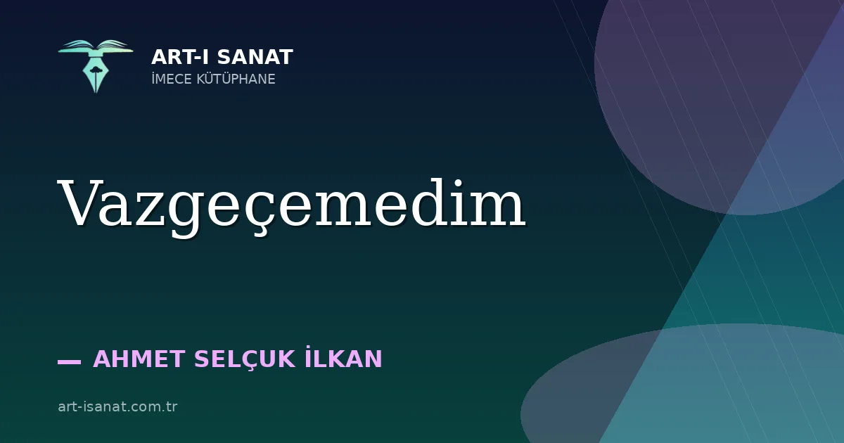Vazgeçemedim