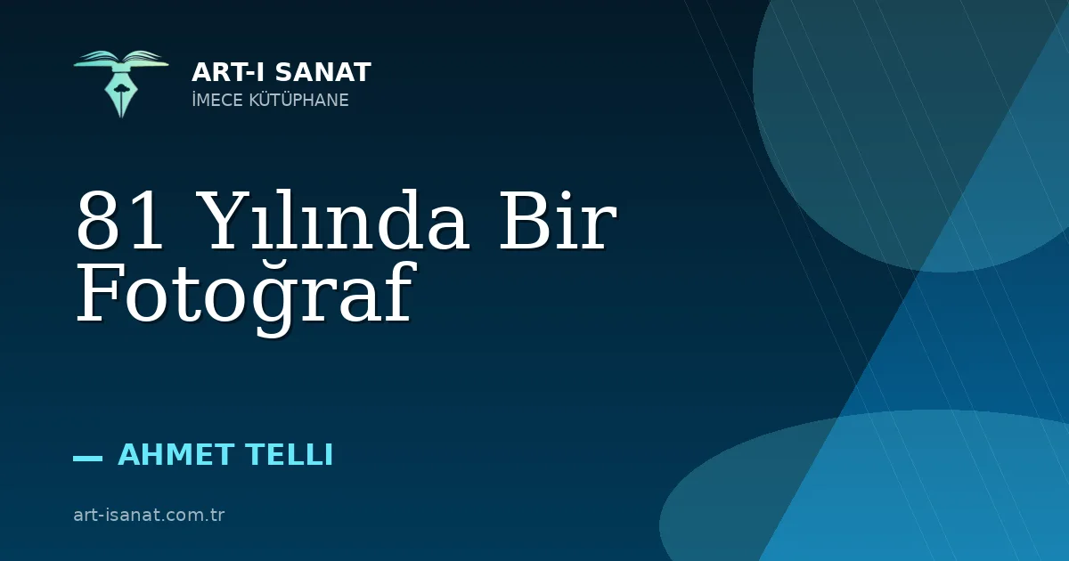 81 Yılında Bir Fotoğraf