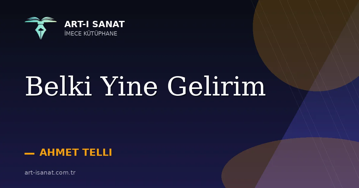 Belki Yine Gelirim
