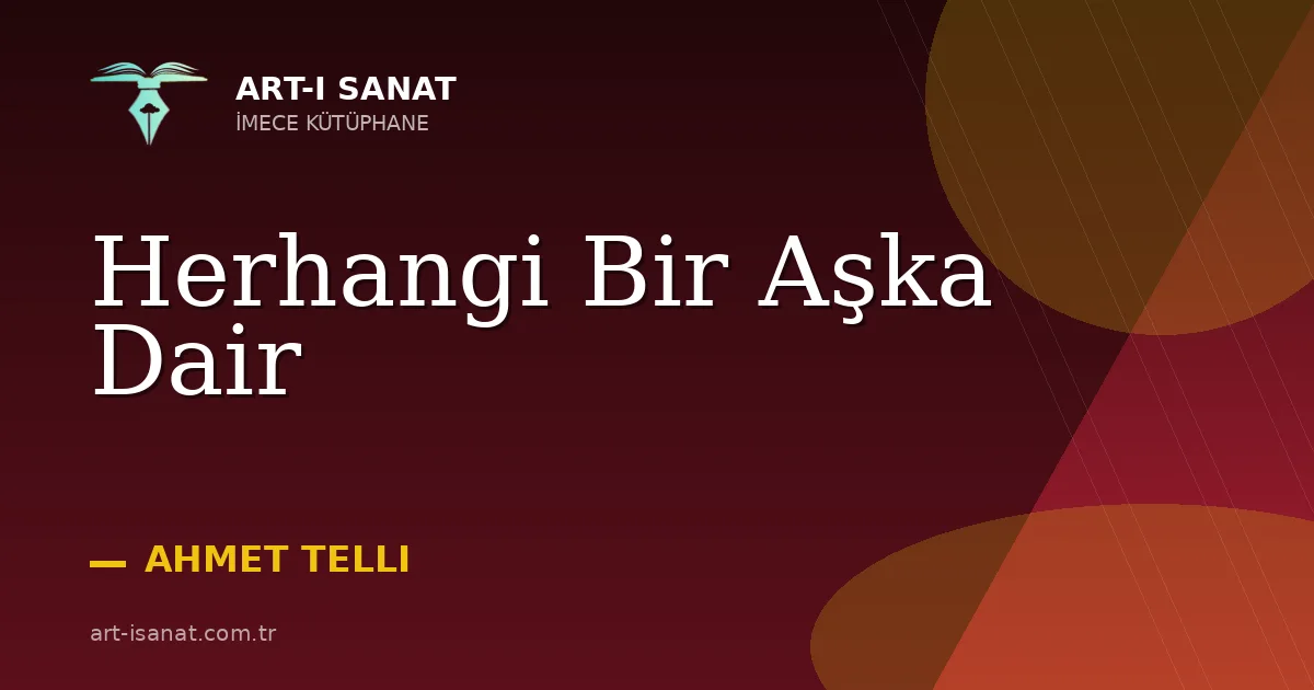 Herhangi Bir Aşka Dair
