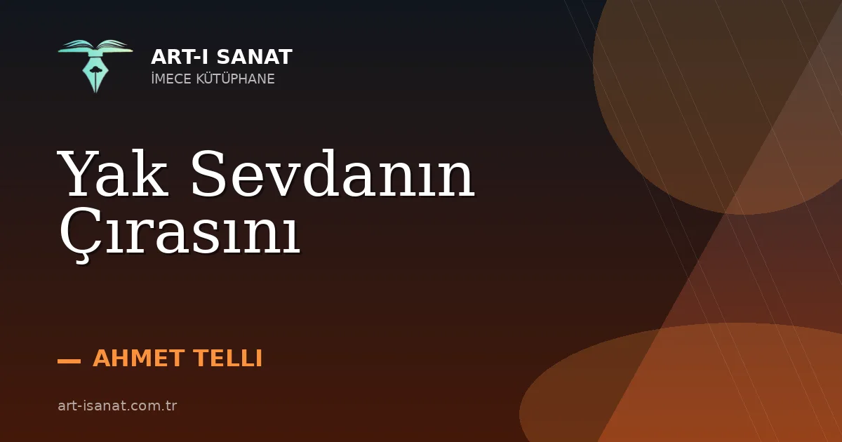 Yak Sevdanın Çırasını