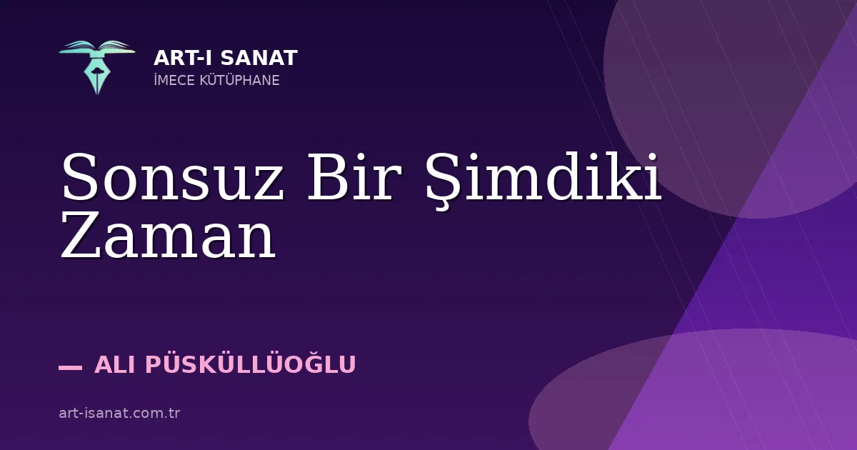 Sonsuz Bir Şimdiki Zaman