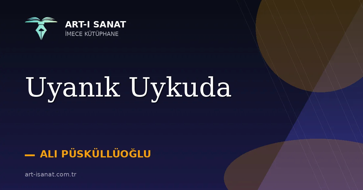 Uyanık Uykuda