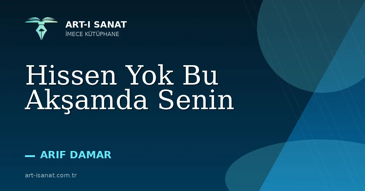 Hissen Yok Bu Akşamda Senin