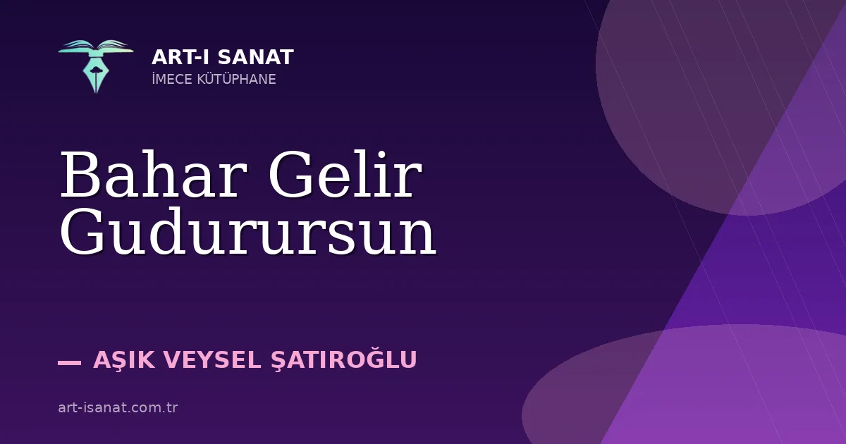 Bahar Gelir Gudurursun