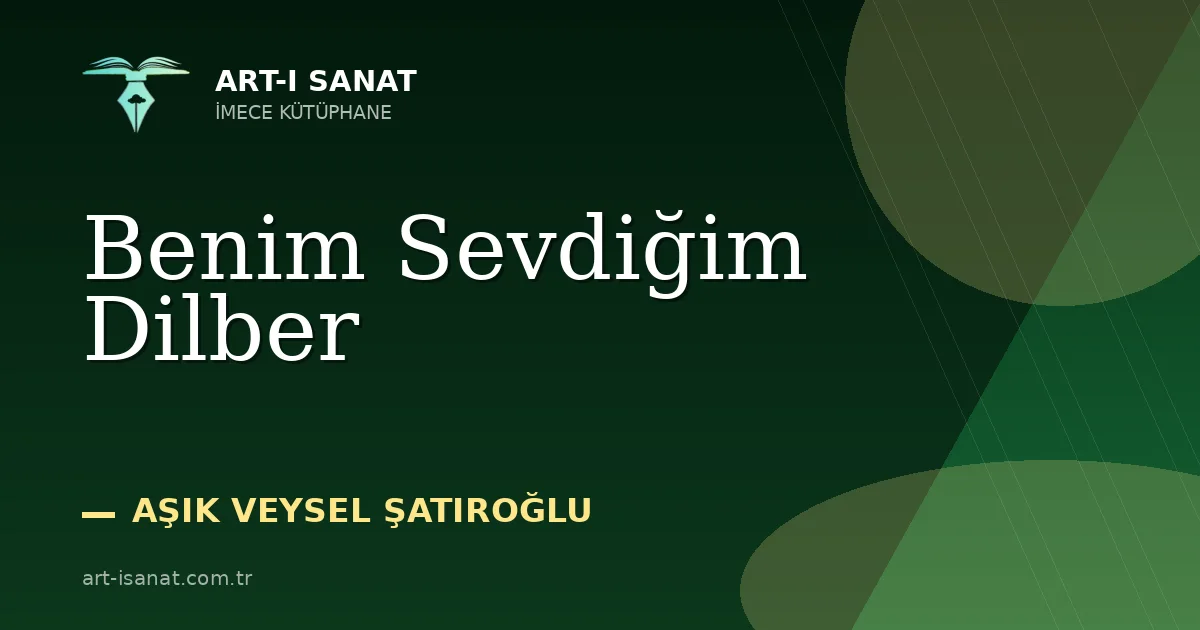 Benim Sevdiğim Dilber