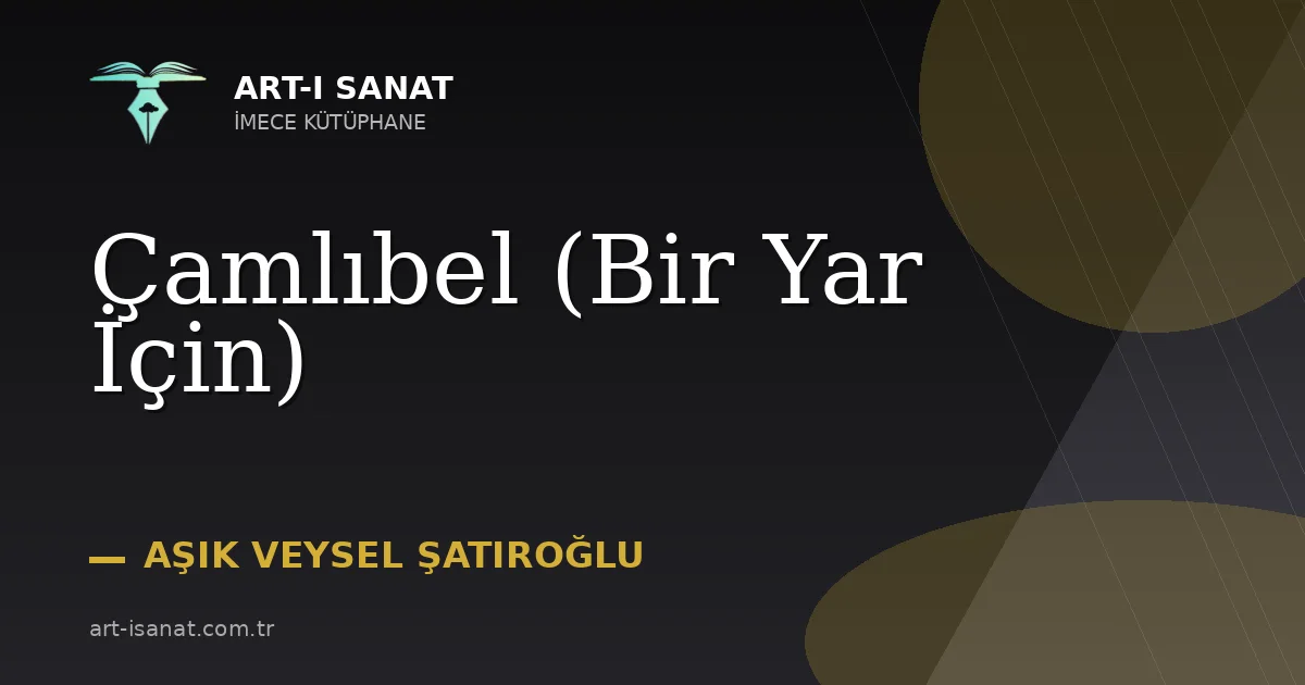 Çamlıbel (Bir Yar İçin)