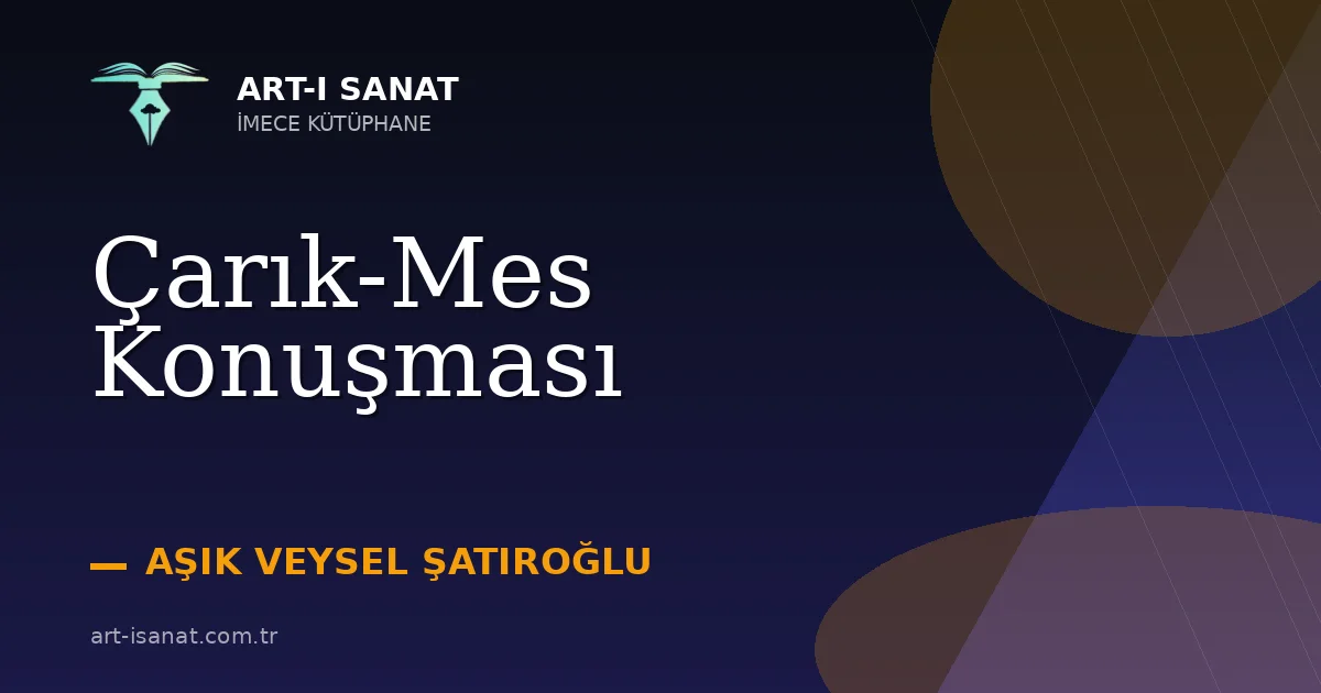 Çarık-Mes Konuşması