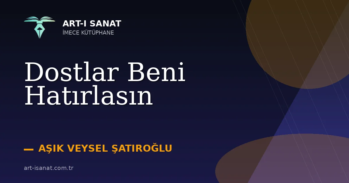 Dostlar Beni Hatırlasın