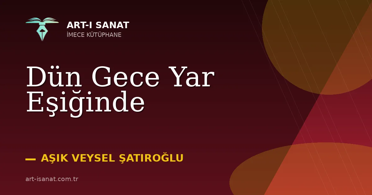 Dün Gece Yar Eşiğinde