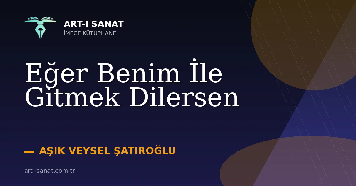 Eğer Benim İle Gitmek Dilersen