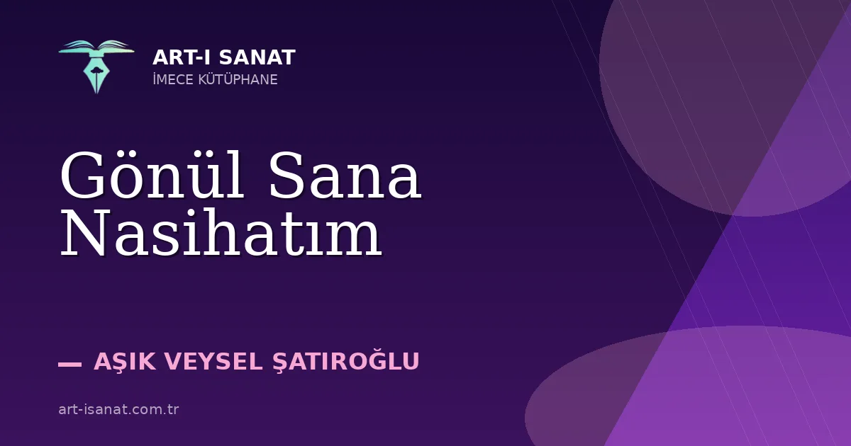 Gönül Sana Nasihatım