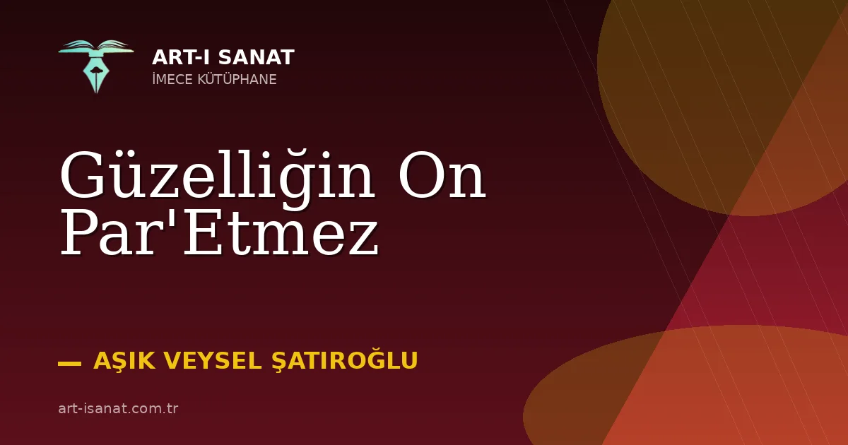 Güzelliğin On Par'Etmez