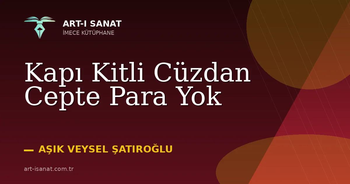 Kapı Kitli Cüzdan Cepte Para Yok