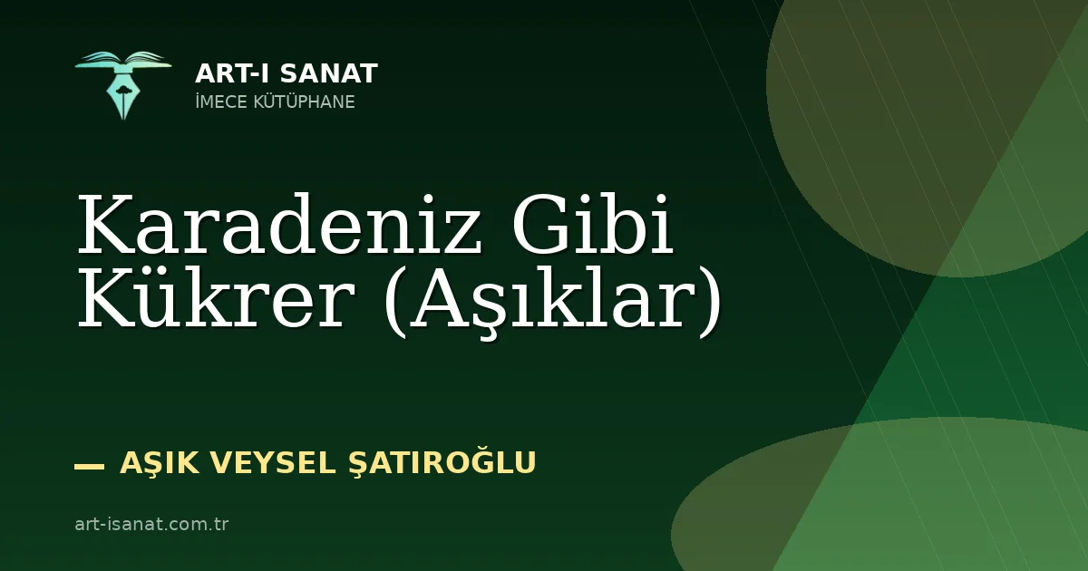 Karadeniz Gibi Kükrer (Aşıklar)